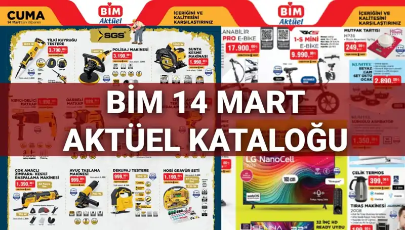 14 Mart Cuma BİM Aktüel Kataloğu: İhtiyacınız Olan En Yeni Ürünlerle Dolu!
