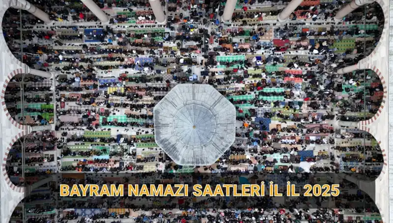 2025 Ramazan Bayramı Namazı Saatleri ve Kılınacak Rekat Sayıları