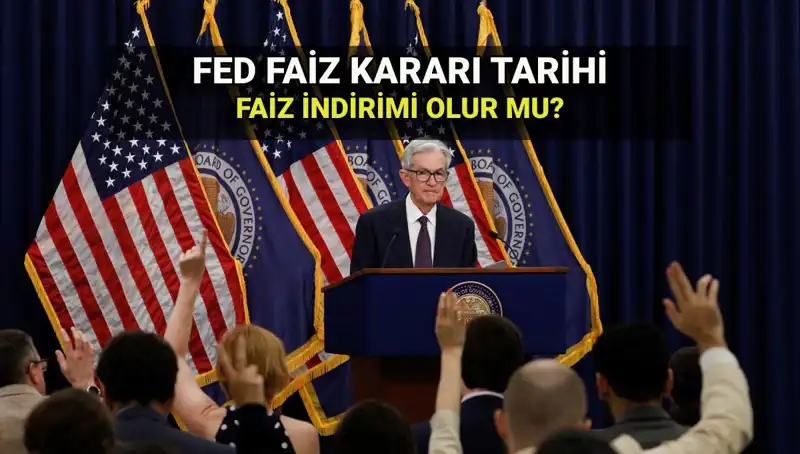 ABD Merkez Bankası'nın Temmuz Faiz Kararı Piyasaları Nasıl Etkileyecek?