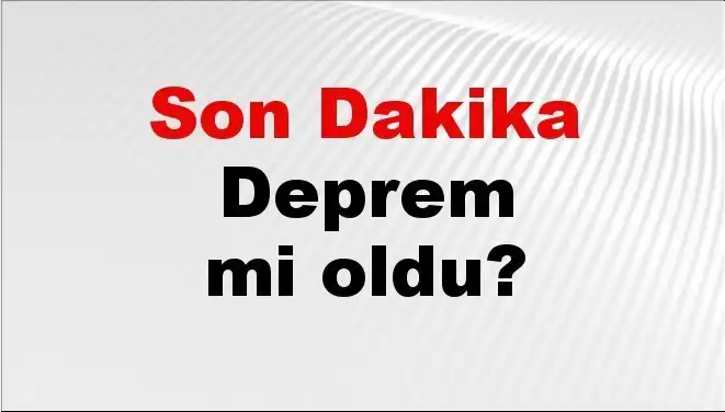 Antalya'da Son Dakika Deprem Korkusu: Detaylar ve Bilgiler