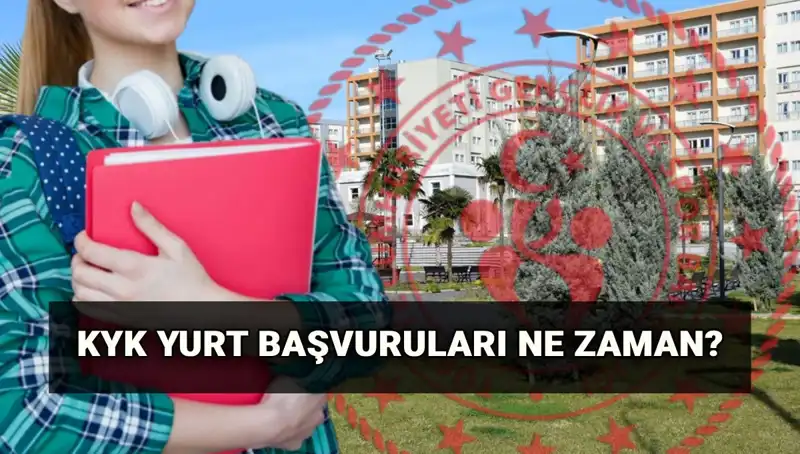KYK Yurt Başvuruları 2025-2026: Tarihler ve Başvuru Süreci