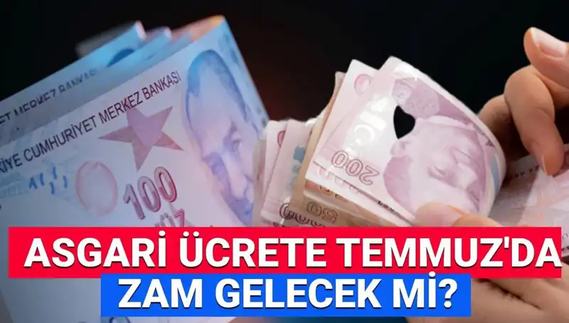 2025 Temmuz'da Asgari Ücrette Ek Zam Beklentileri ve Olası Gelişmeler