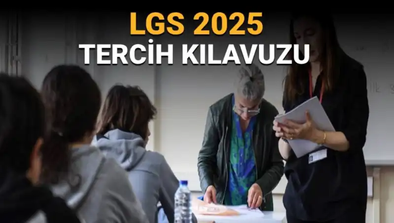 LGS Tercih Tarihleri Belli Oldu: İşte Bilmeniz Gerekenler